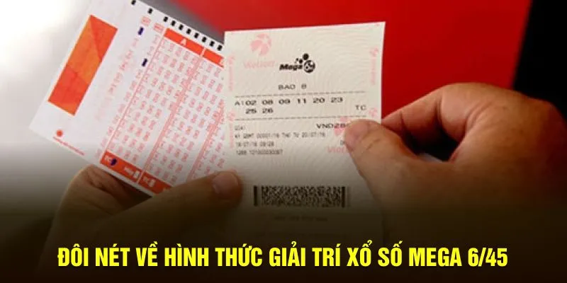 Đôi nét về hình thức giải trí xổ số mega 6/45