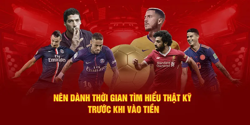 Nên dành thời gian tìm hiểu thật kỹ trước khi vào tiền