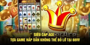 Siêu Cấp ACE